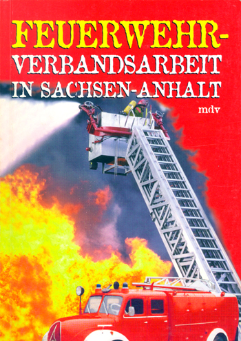 Feuerwehr-Verbandsarbeit in Sachsen-Anhalt